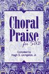 Choral Praise for SAB Voices SAB Book cover